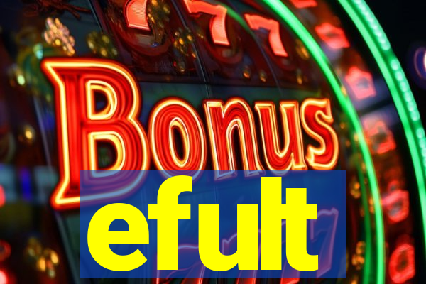efult