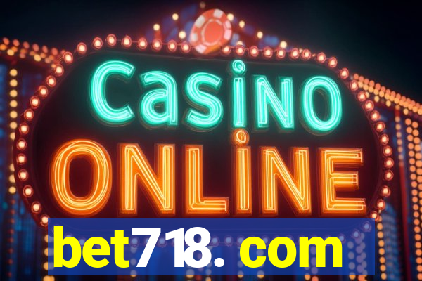 bet718. com