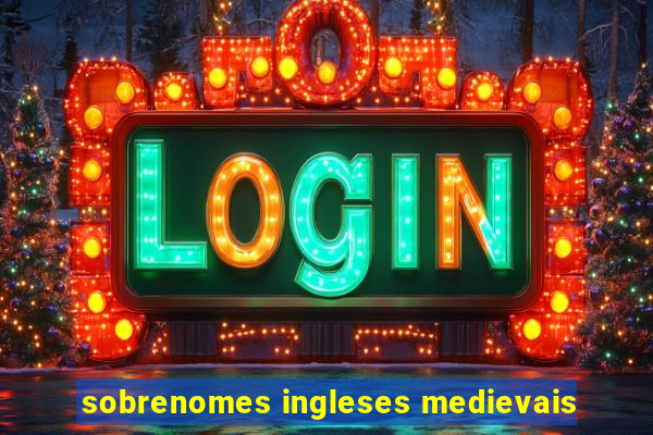 sobrenomes ingleses medievais