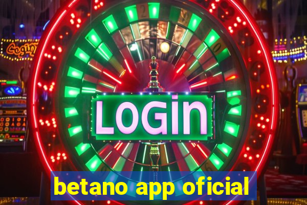 betano app oficial