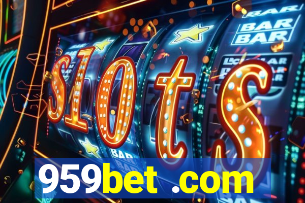 959bet .com