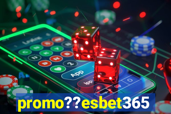 promo??esbet365