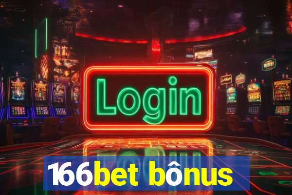 166bet bÃ´nus