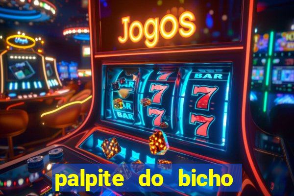 palpite do bicho deu no poste