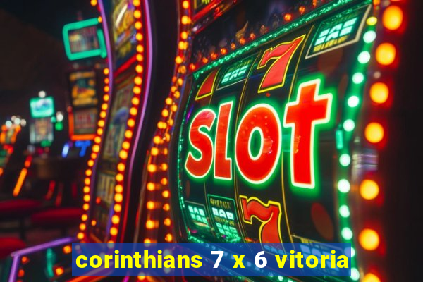 corinthians 7 x 6 vitoria