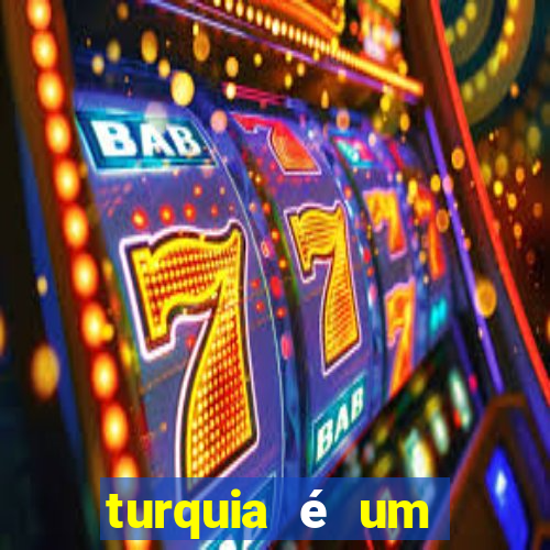 turquia Ã© um paÃ­s rico ou pobre