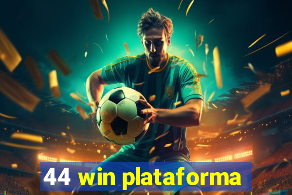 44 win plataforma