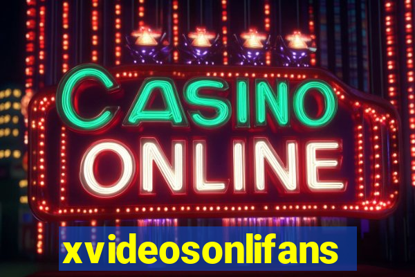 xvideosonlifans