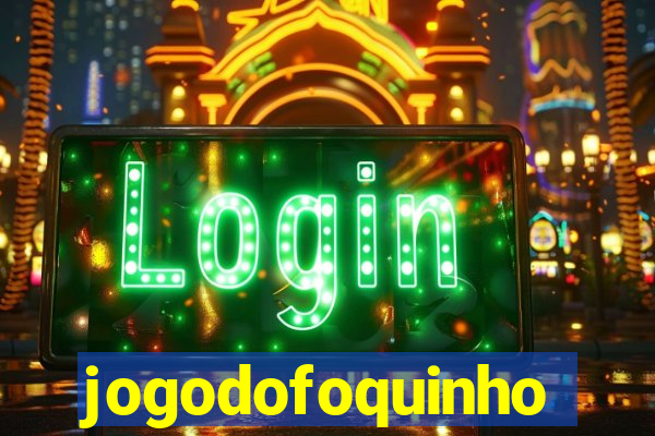 jogodofoquinho