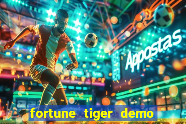 fortune tiger demo bet 500