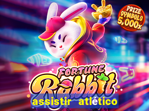 assistir atlÃ©tico mg x botafogo
