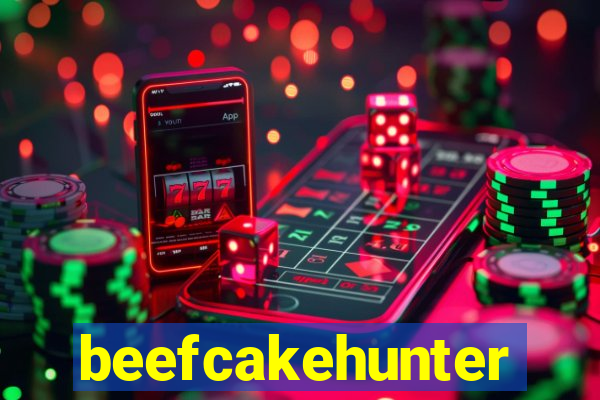 beefcakehunter