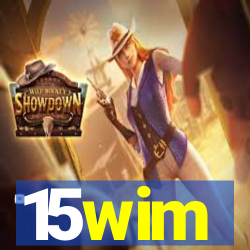 15wim