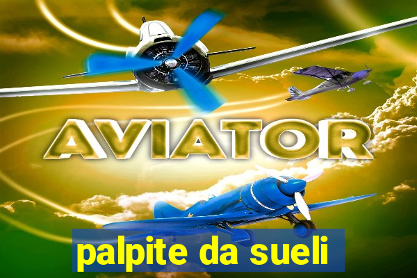 palpite da sueli