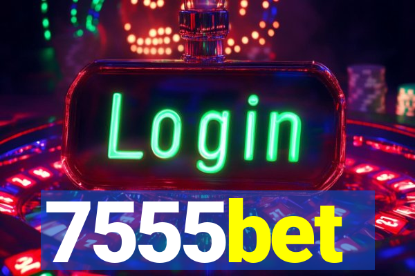 7555bet