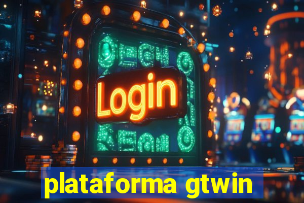 plataforma gtwin