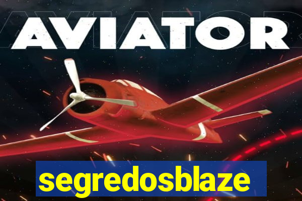segredosblaze