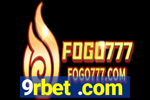 9rbet .com