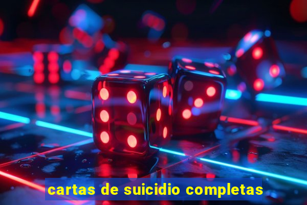 cartas de suicidio completas