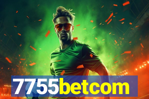 7755betcom