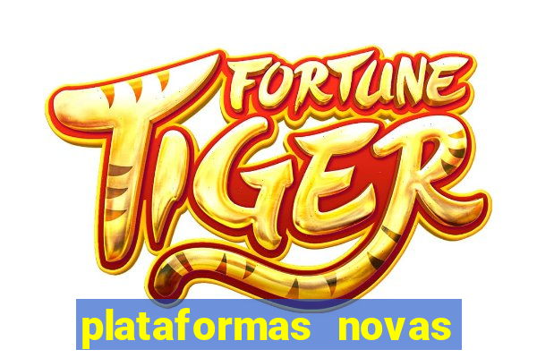 plataformas novas da bet