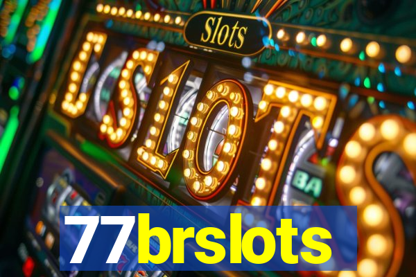 77brslots