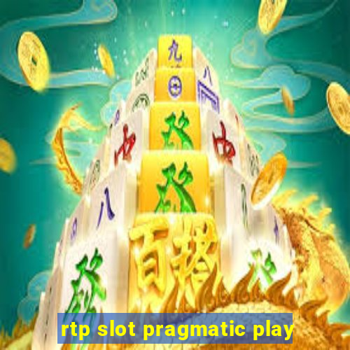 rtp slot pragmatic play