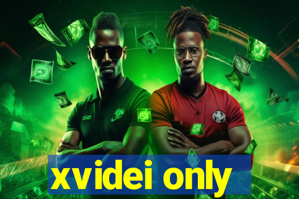 xvidei only