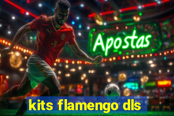 kits flamengo dls