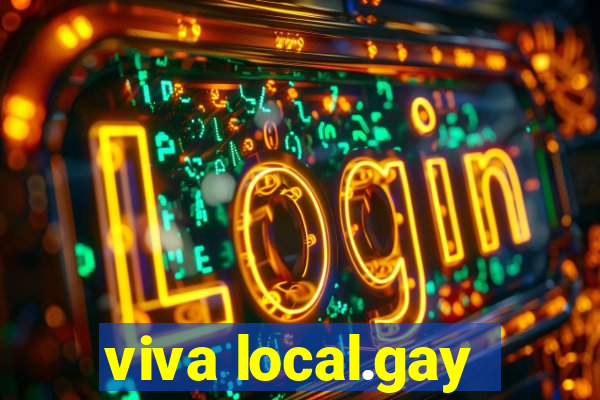 viva local.gay