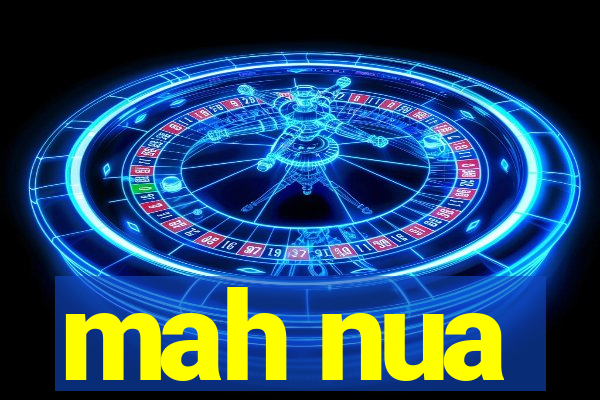 mah nua