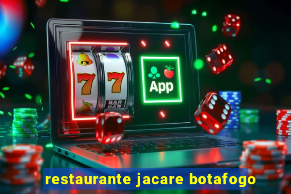 restaurante jacare botafogo