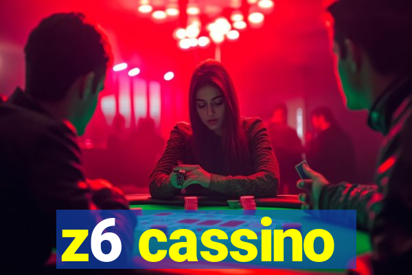 z6 cassino