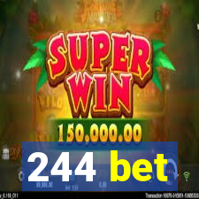 244 bet