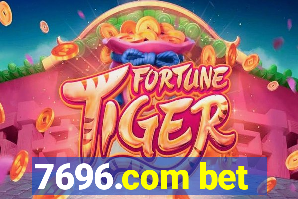 7696.com bet
