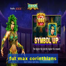 fut max corinthians
