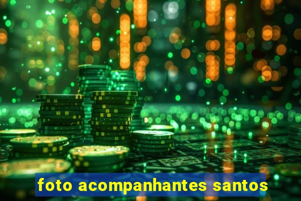 foto acompanhantes santos