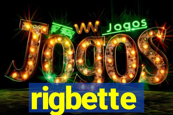 rigbette