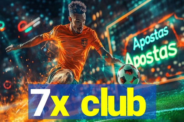 7x club
