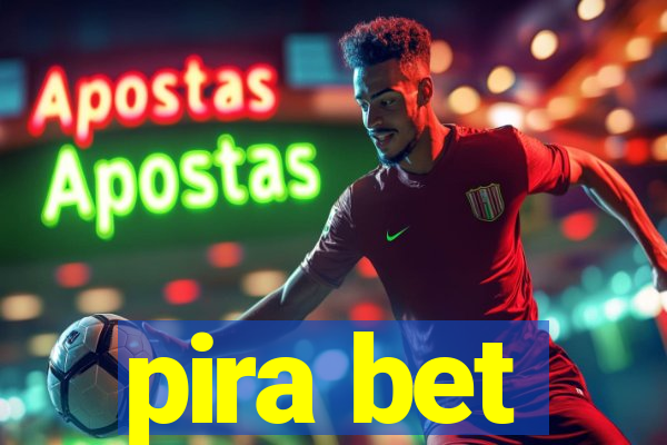 pira bet