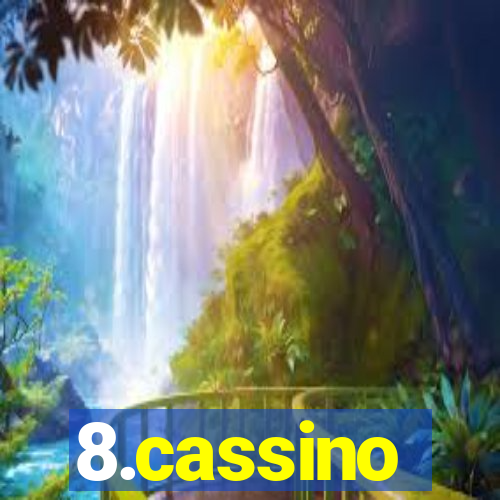 8.cassino