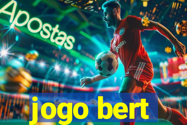 jogo bert