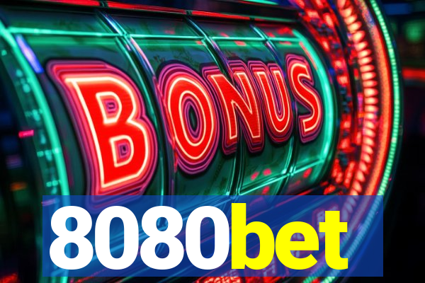 8080bet