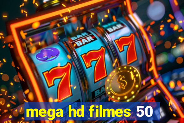 mega hd filmes 50