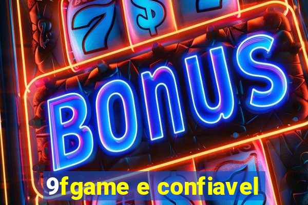 9fgame e confiavel