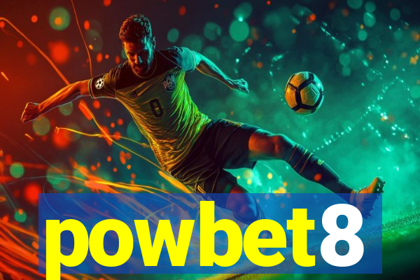 powbet8