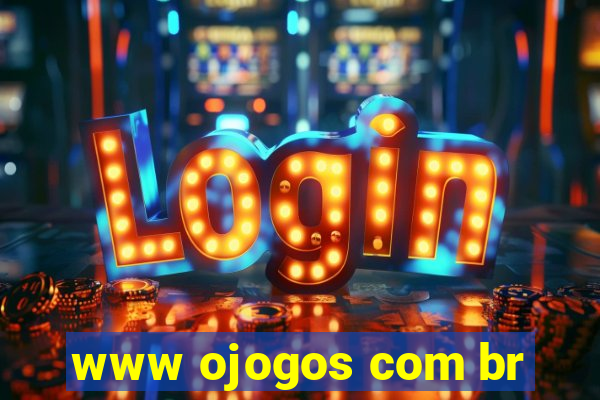 www ojogos com br