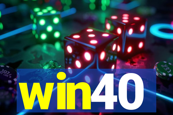 win40