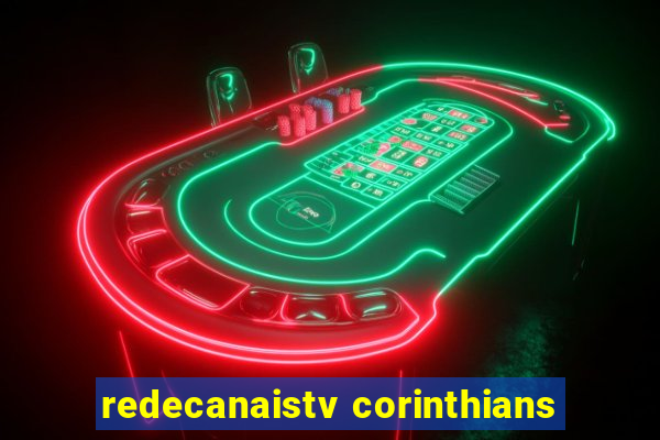 redecanaistv corinthians