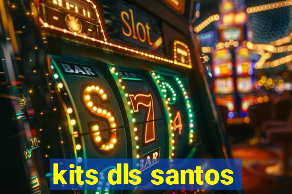 kits dls santos